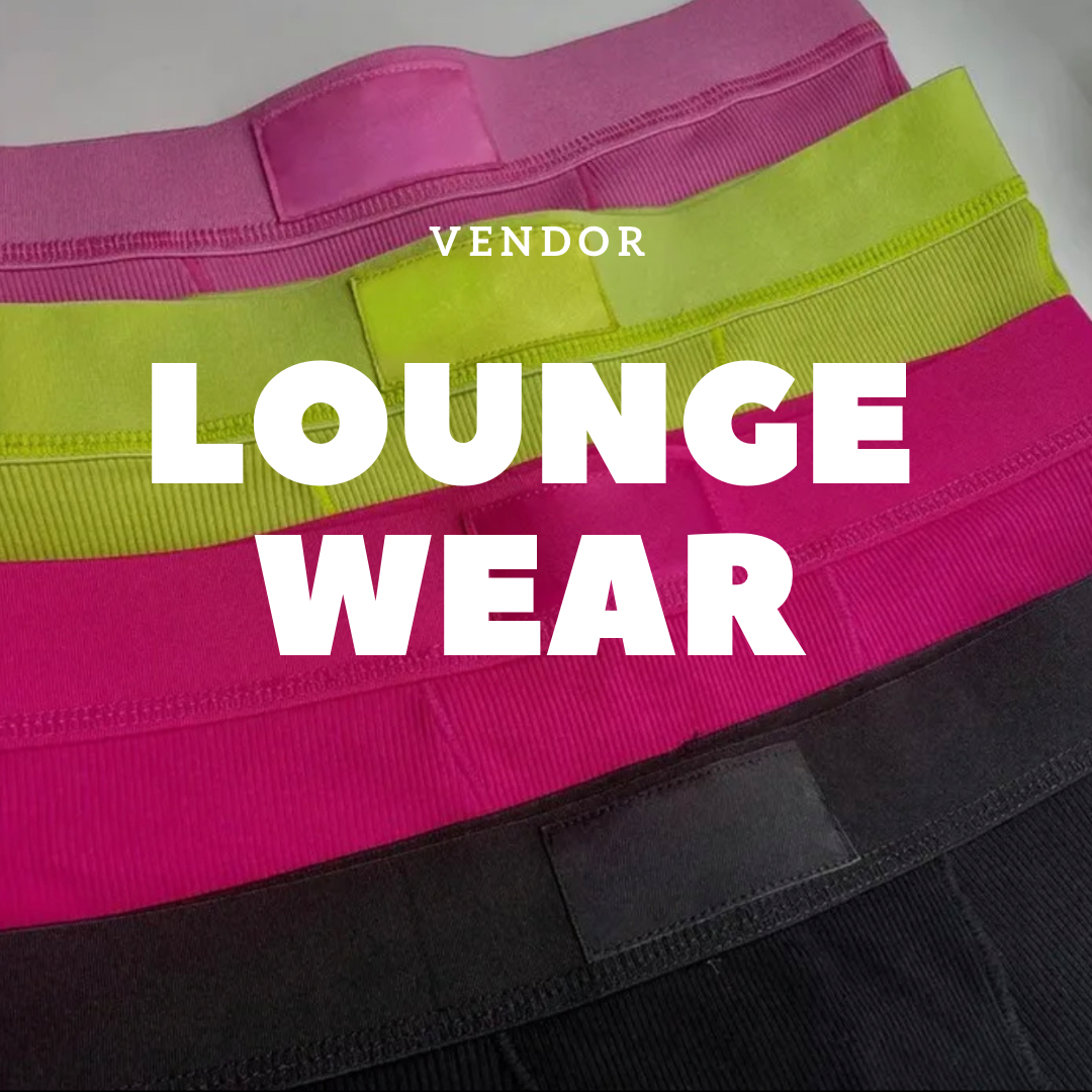 EXCLUSIVE LOUNGEWEAR VENDOR